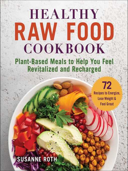 Title details for Healthy Raw Food Cookbook by Susanne Roth - Wait list